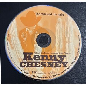 Kenny Chesney The Road and the Radio CD 2005 82876-72960-2 Disc Only